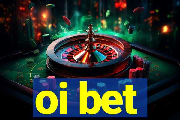 oi bet